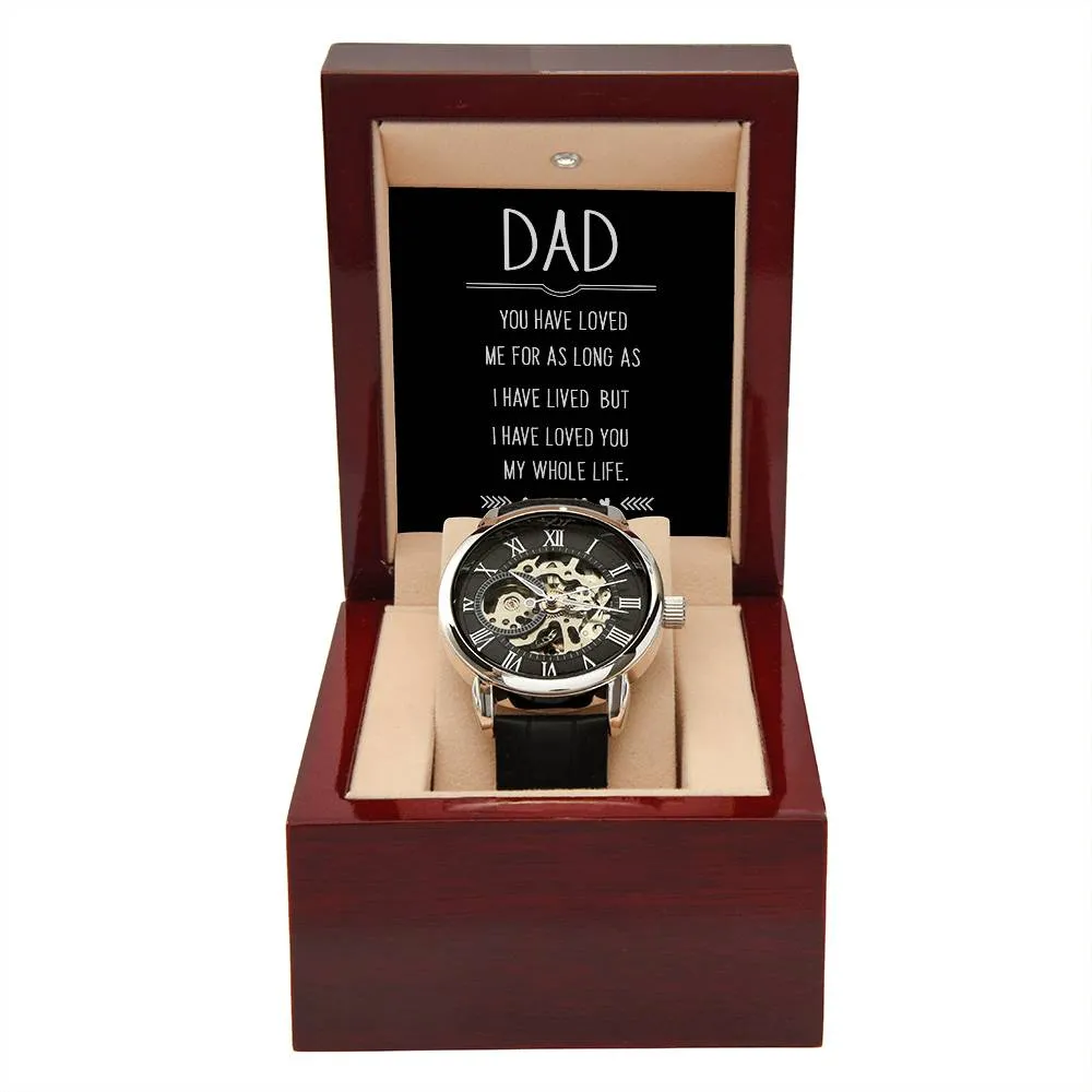 Dad you have loved me, Men's Openwork Watch