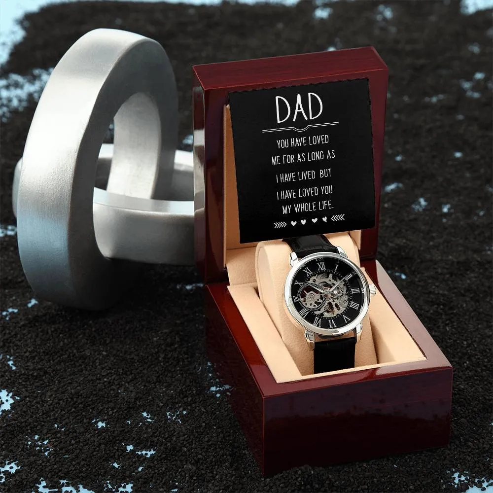 Dad you have loved me, Men's Openwork Watch