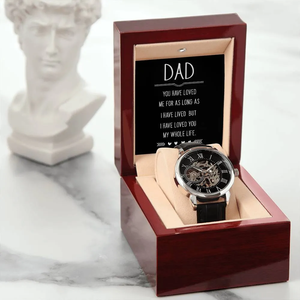 Dad you have loved me, Men's Openwork Watch