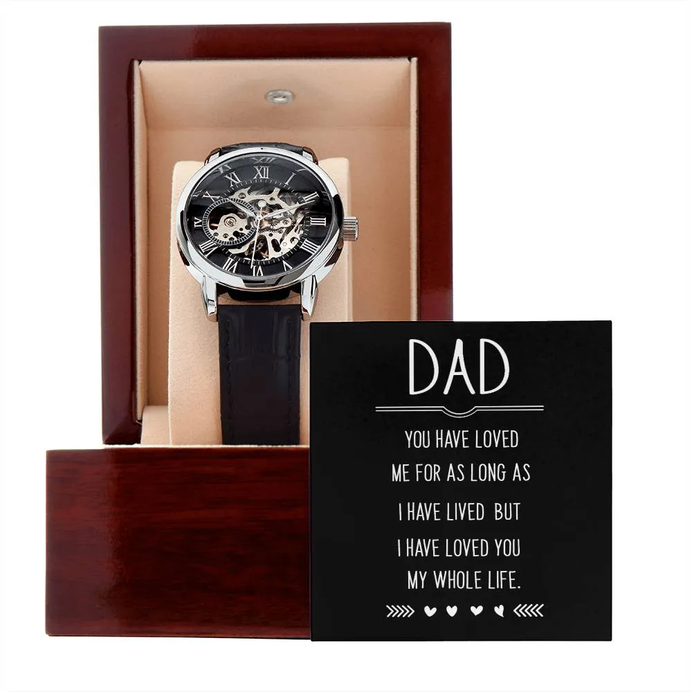 Dad you have loved me, Men's Openwork Watch