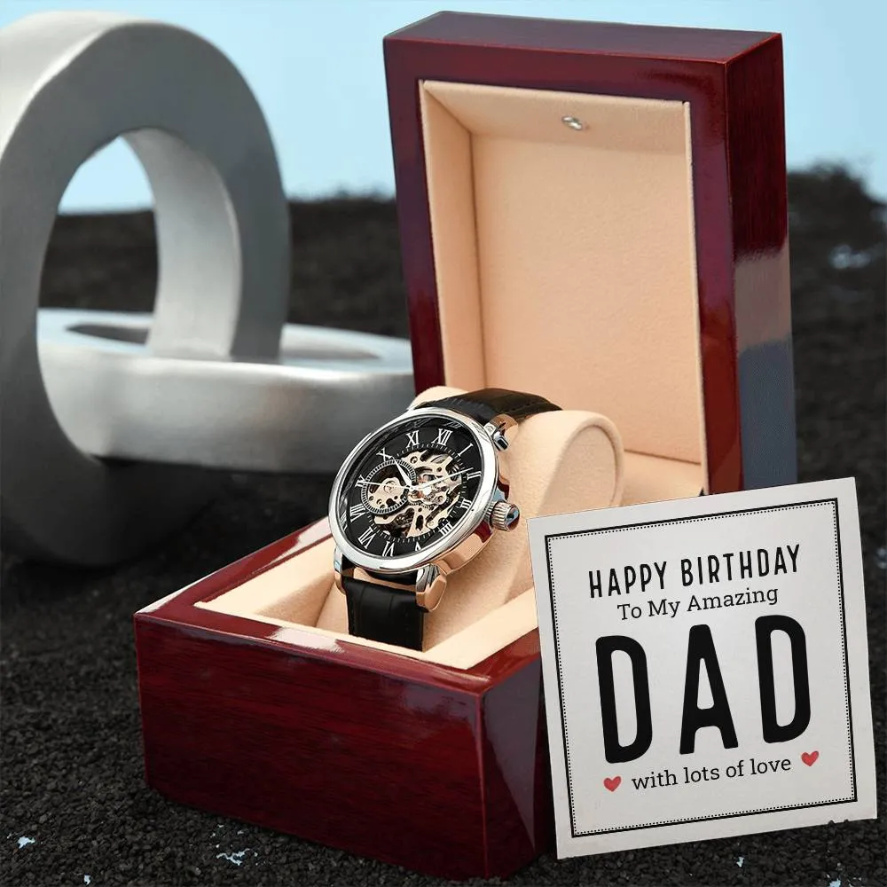 Happy birthday to my amazing dad, Men's Openwork Watch