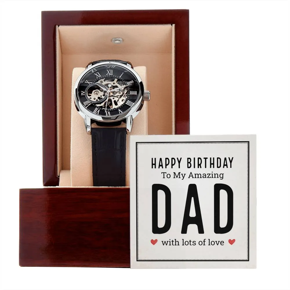 Happy birthday to my amazing dad, Men's Openwork Watch