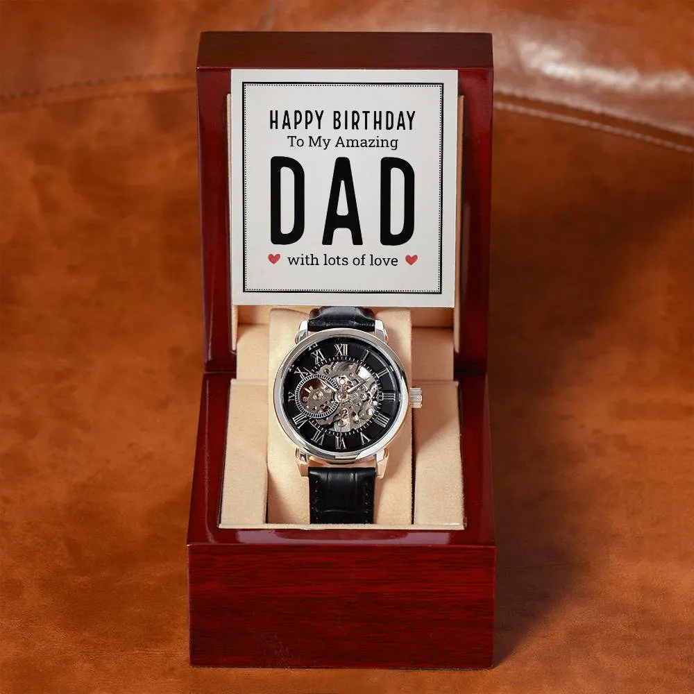 Happy birthday to my amazing dad, Men's Openwork Watch