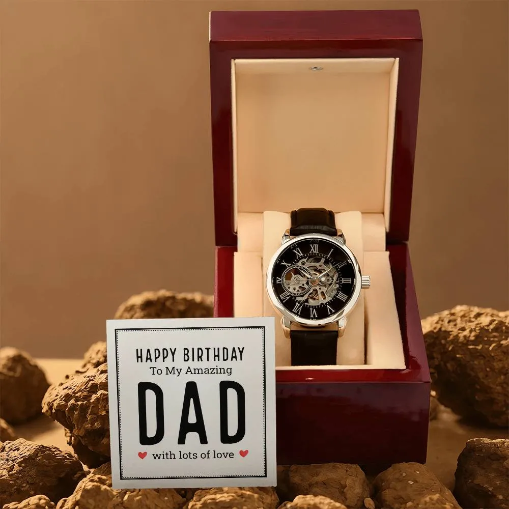 Happy birthday to my amazing dad, Men's Openwork Watch