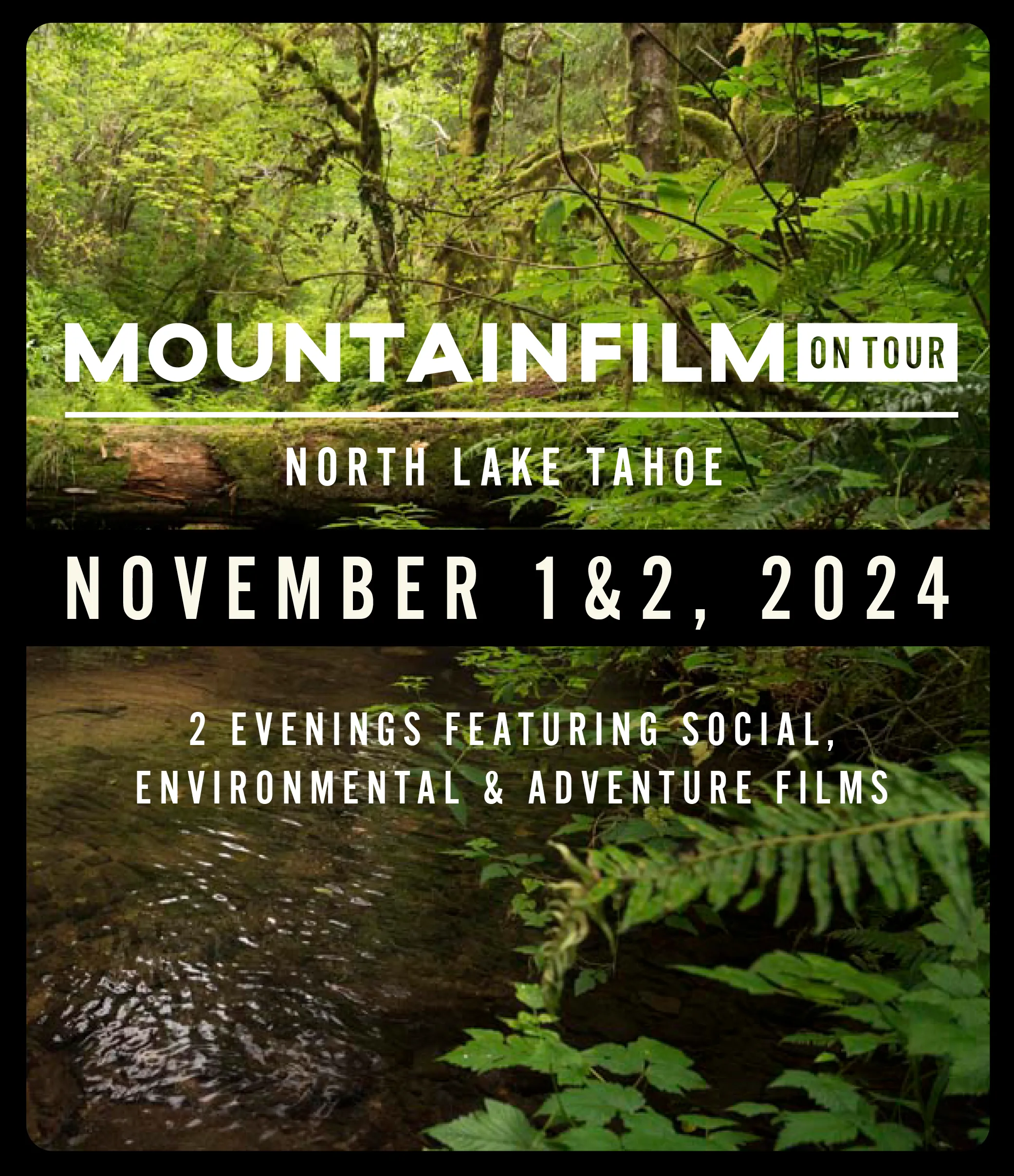 Mountainfilm on Tour North Lake Tahoe Combo Ticket — Night #1 and #2 Included