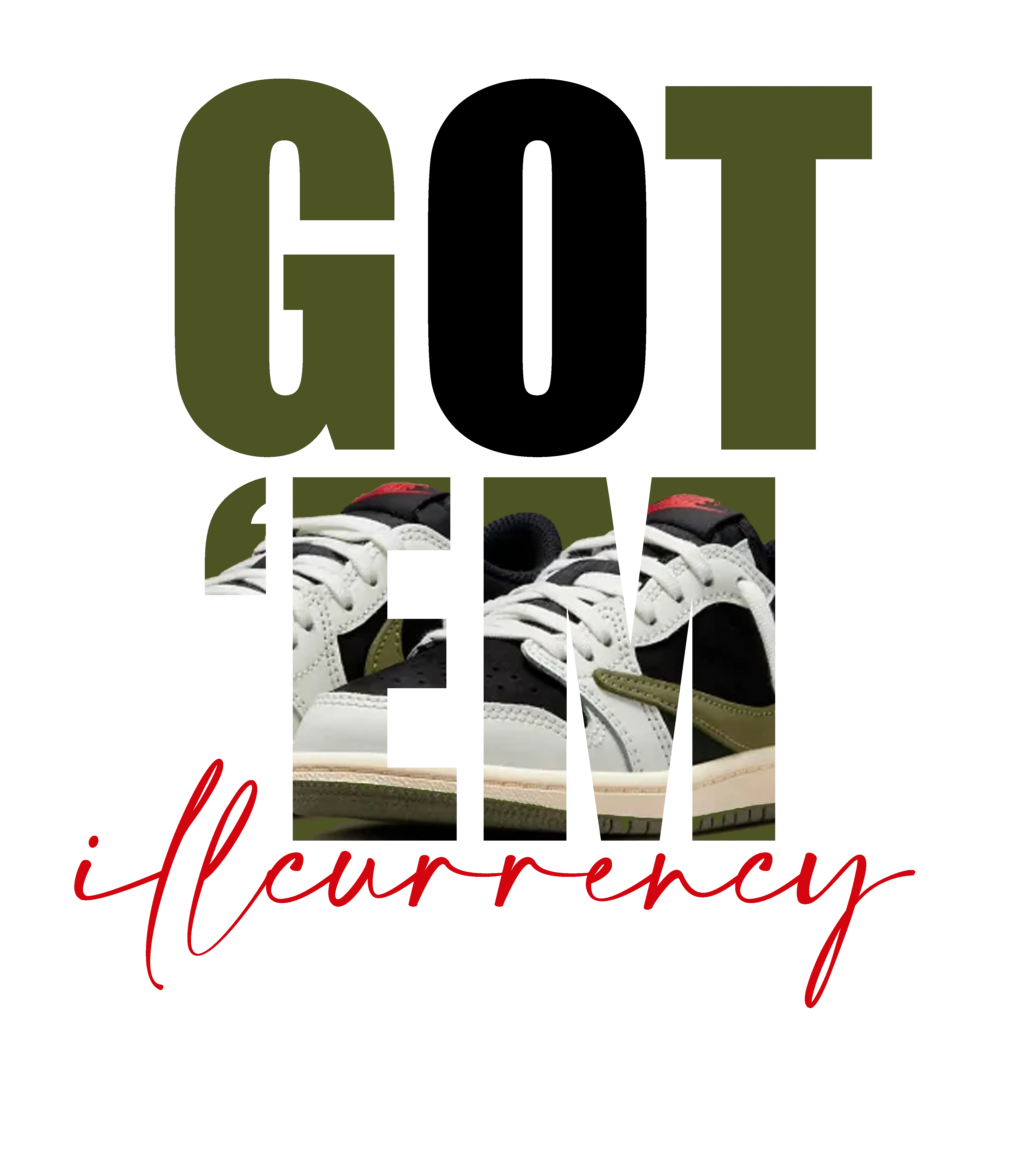 Travis Scott x Air Jordan 1 Low OG "Olive" WMNS | ILLCURRENCY White T-Shirt (Got Em)